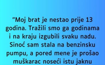 “Moj brat je nestao prije 13 godina…”