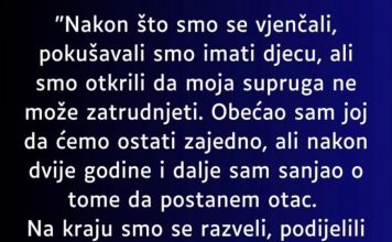 Ostavio je ŽENU jer nisu imali decu , ali kad se vratio posle PAR godina usledio je PRAVI ŠOK!