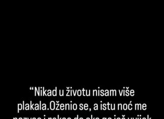 “Nikad u životu nisam više plakala”