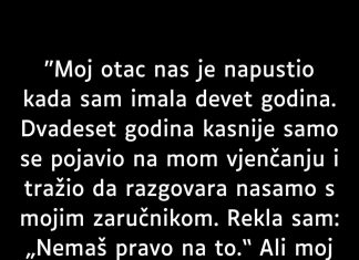 “Moj otac nas je napustio kada sam imao devet godina…”