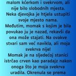 “Ušla sam u autobus sa mojom malom kćerkom i svekrvom…”