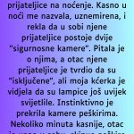 “Moja kćerka je otišla kod prijateljice na noćenje…”