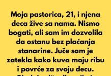Moja pastorica, 21, i njena deca žive sa nama….