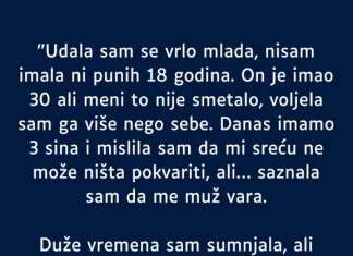“Sa samo 18 godina udala sam se, on je duplo stariji a to mi nije smetalo tada…”