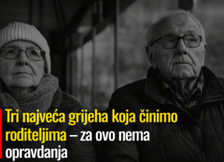 Tri najveća grijeha koja činimo roditeljima – za ovo nema opravdanja