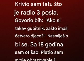 “Krivio sam oca jer radi tri posla i nikad ga nema kuci:” Zasto imas cetvero djece ako nisi sposoban da ih hranis….”