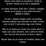 “Mrzim moju ženu i da sam znao prije nego sam je … “