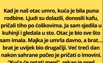 😱 “KAD JE OTAC UMRO, BRAT JE REKAO DA MENI NE PRIPADA NIŠTA — A ONDA JE ADVOKAT PROČITAO JEDNU REČENICU…”