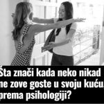 Nikada ne pozivaju goste u kuću? Psiholozi kažu da to govori OVO o njihovoj ličnosti