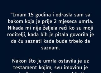 “Imam 15 godina i odrasla sam sa bakom koja je prije 2 mjeseca umrla…”