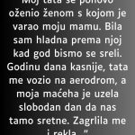 “Moj tata se ponovo oženio ženom s kojom je varao moju mamu…”