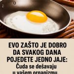 EVO ZAŠTO JE DOBRO DA SVAKOG DANA POJEDETE JEDNO JAJE: Čuda se dešavaju u vašem organizmu, a da to i ne znate - featured image