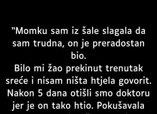 “Momku sam iz šale slagala da sam trudna…” “Momku sam iz šale slagala da sam trudna…” - featured image