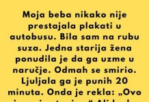 Bio sam u autobusu kada je moja beba počela toliko glasno plakati da su se svi okretali i gledali u nas. Bilo mi je strašno neugodno. Šta god da sam pokušavao, nije prestajao.