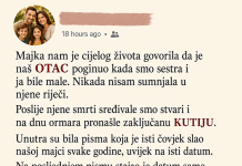 Majka nam je cijelog života govorila da je otac mrtav, a poslije njene smrti pronašle smo njegova pisma