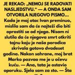NAKON OČEVE SMRTI, BRAT MI JE REKAO: „NEM0J SE RADOVATI NASLJEDSTVU.“ — A 0NDA SAM OTVORILA NJEGOVO PISMO…