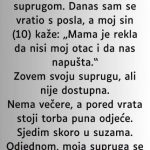 “Sinoć sam se posvađao sa suprugom….”