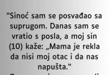 “Sinoć sam se posvađao sa suprugom….”